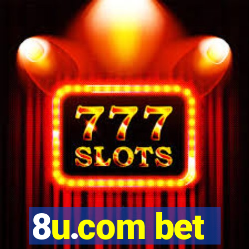 8u.com bet